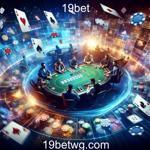 Descubra o Mundo do Pôquer no 19bet